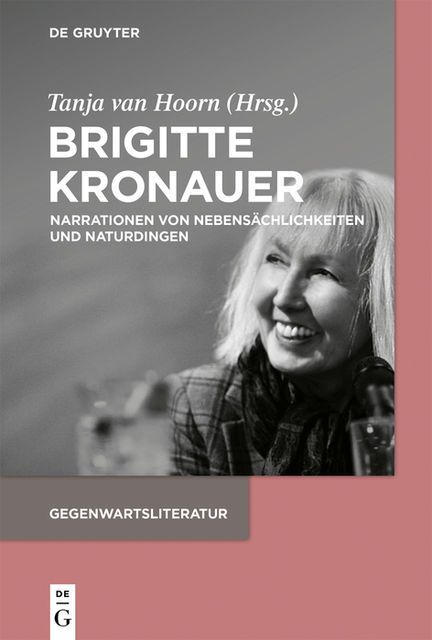 Brigitte Kronauer, Tanja van Hoorn