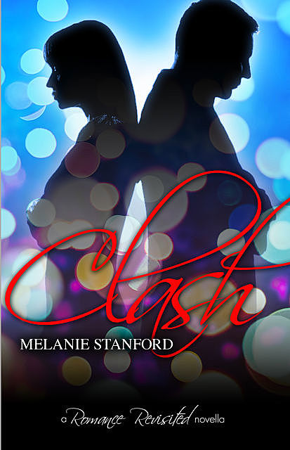Clash, Melanie Stanford