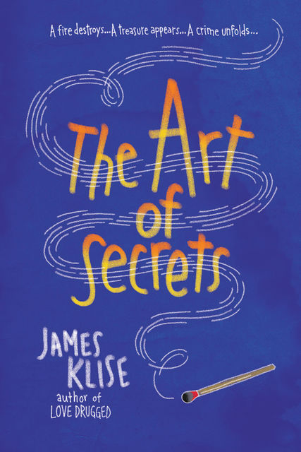 The Art of Secrets, James Klise