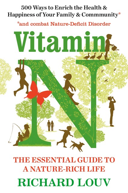 Vitamin N, Richard Louv