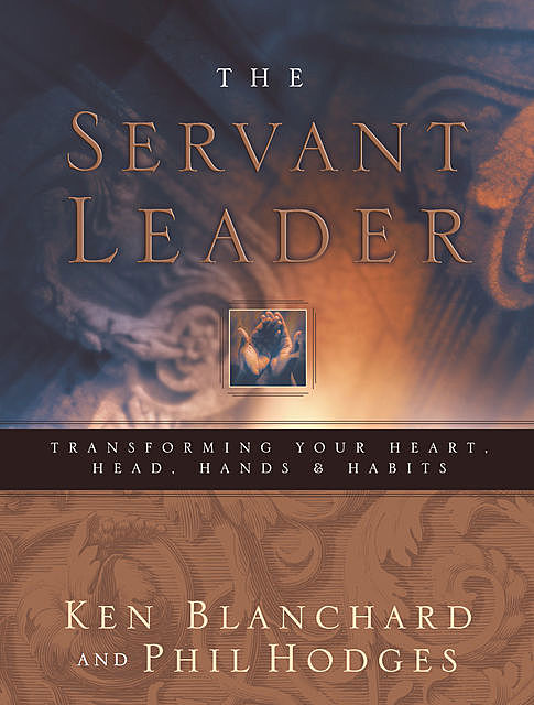 Servant Leader, Ken Blanchard