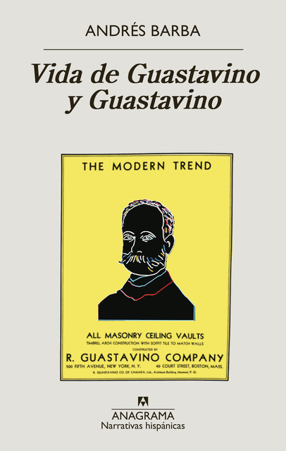 Vida de Guastavino y Guastavino, Andrés Barba