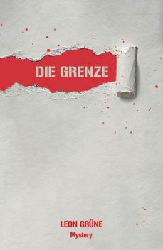 Die Grenze, Leon Grüne