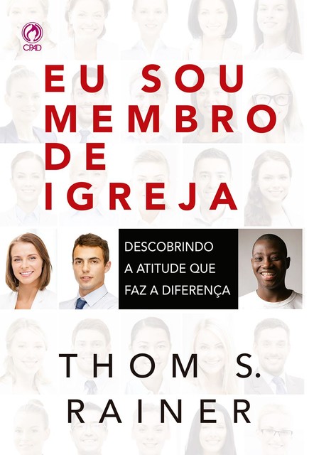 Eu sou Membro de Igreja, Thom S. Rainer