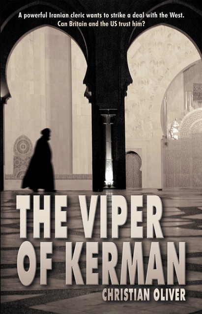 The Viper of Kerman, Christian Oliver