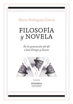 Filosofía y novela, María Segura García