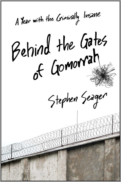 Behind the Gates of Gomorrah, Stephen Seager