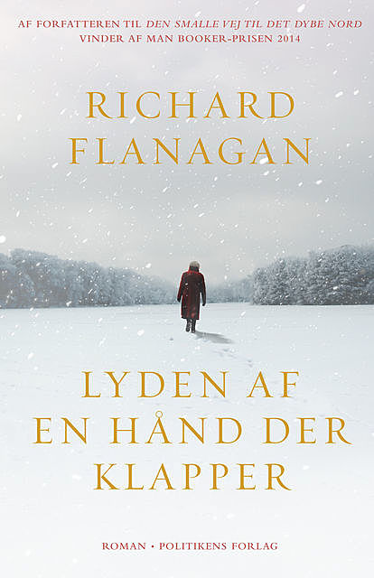 Lyden af en hånd der klapper, Richard Flanagan
