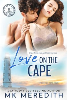Love on the Cape, MK Meredith