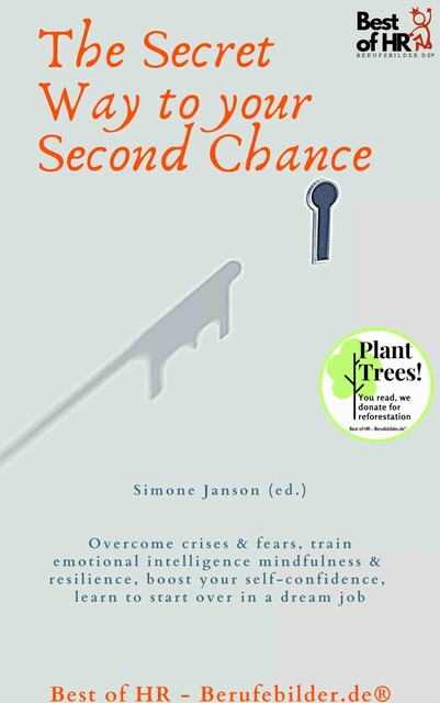 The Secret Way to your Second Chance, Simone Janson