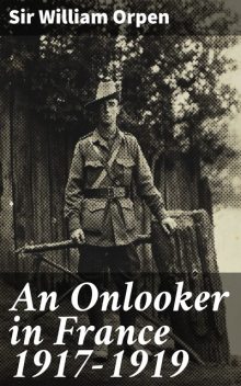 An Onlooker in France 1917–1919, Sir William Orpen