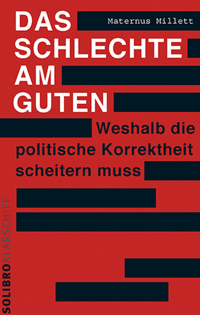 Das Schlechte am Guten, Maternus Millett