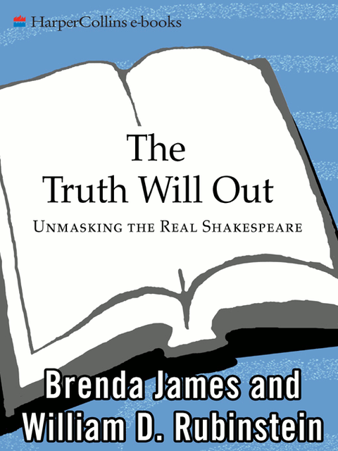 The Truth Will Out, Brenda James, William Rubinstein