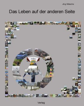 Das Leben auf der anderen Seite, Jörg Nitzsche