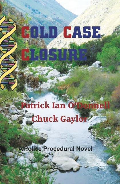 Cold Case Closure, Patrick O'Donnell, Chuck Gaylor