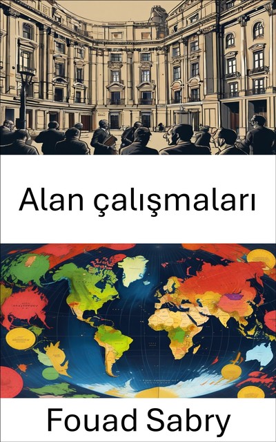 Alan çalışmaları, Fouad Sabry