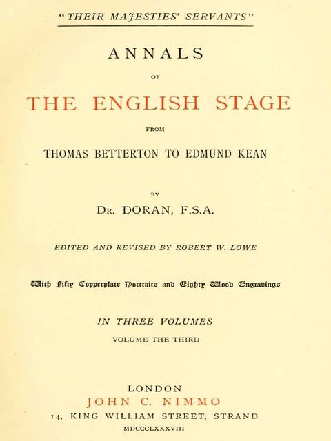 Their Majesties' Servants.” Annals of the English Stage (Volume 3 of 3), Doran