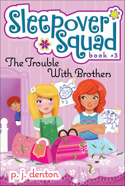 The Trouble with Brothers, P.J. Denton