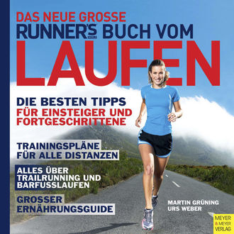 Das neue große Runner's World Buch vom Laufen, Martin Grüning, Urs Weber