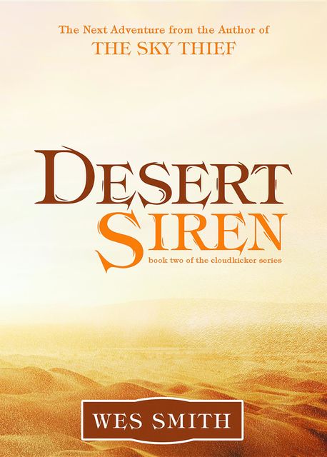 Desert Siren, Wes Smith