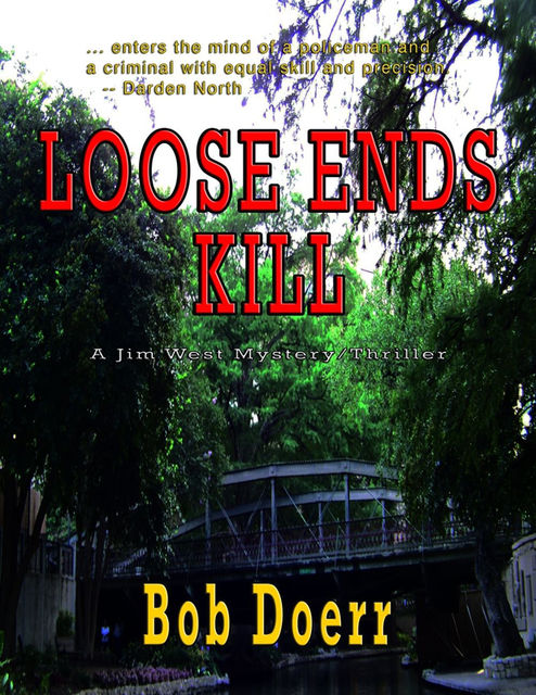 Loose Ends Kill, Bob Doerr