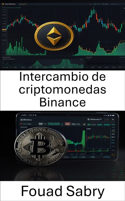 Intercambio de criptomonedas Binance, Fouad Sabry
