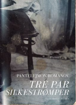 Tre par silkestrømper, Pantelejmon Romanov