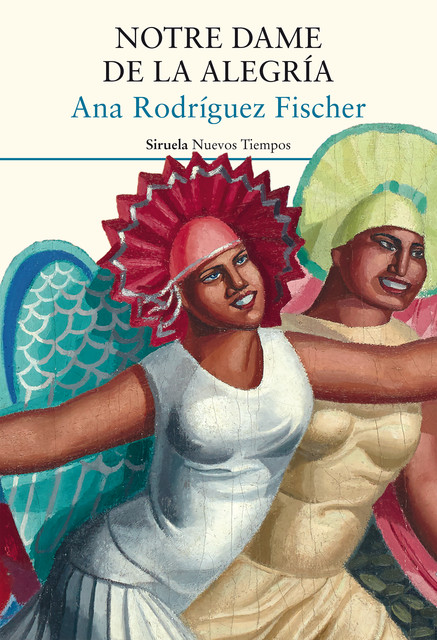 Notre Dame de la Alegría, Ana Rodríguez Fischer