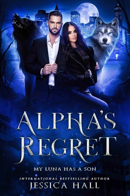 Alpha’s Regret, Jessica Hall