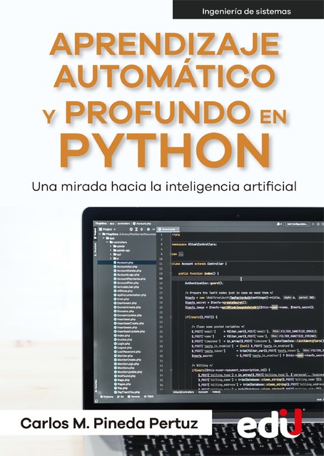 Aprendizaje automático y profundo en python, Carlos Pineda