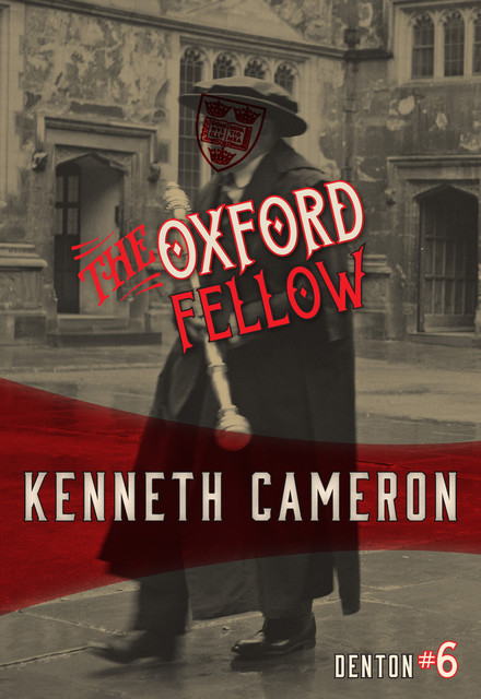 The Oxford Fellow, Kenneth Cameron