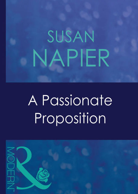 A Passionate Proposition, Susan Napier