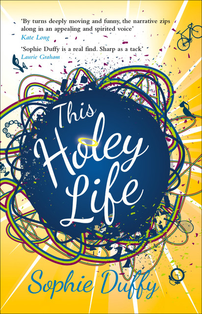 This Holey Life, Sophie Duffy