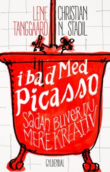 I bad med Picasso, Christian Stadil, Lene Tanggaard