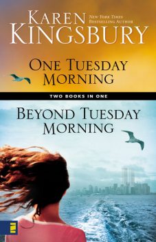 One Tuesday Morning / Beyond Tuesday Morning Compilation Limited Edition, Karen Kingsbury