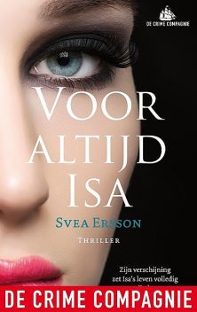 Voor altijd Isa, Svea Ersson