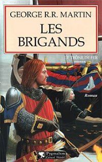 Les Brigands, Martin George R.R.