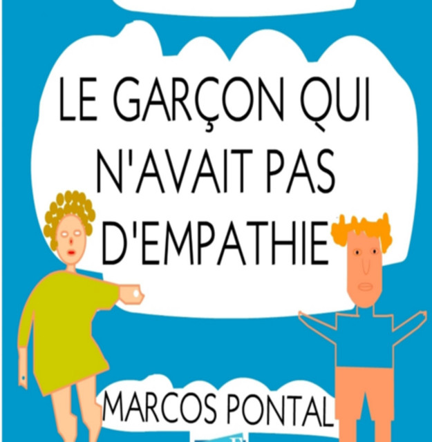 Le Garçon Qui N'avait Pas D'empathie, Marcos Pontal