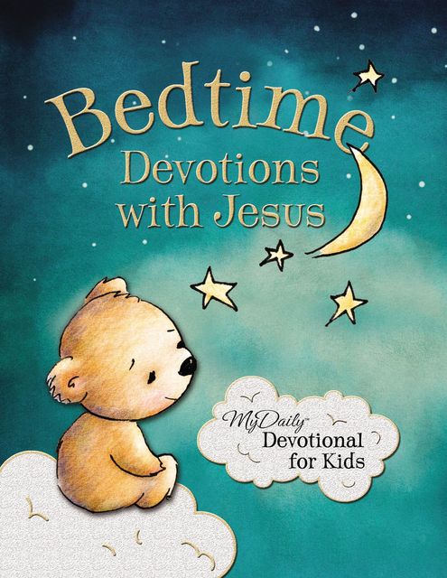 Bedtime Devotions with Jesus, Johnny Hunt