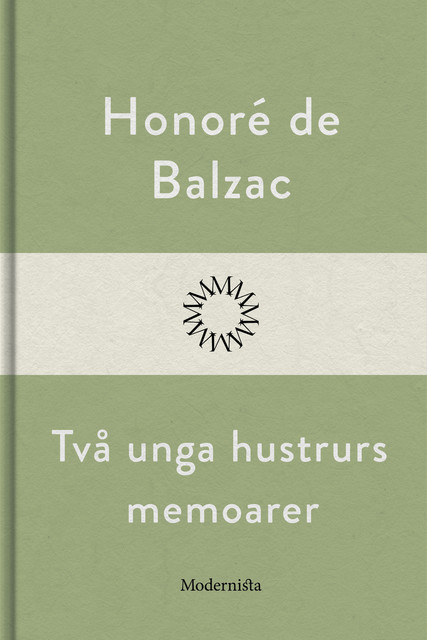 Två unga hustrurs memoarer, Honoré de Balzac