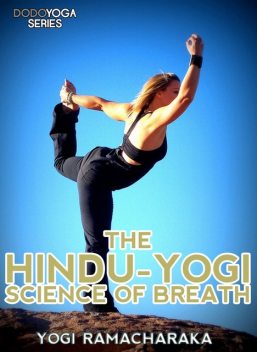 The Hindu Yogi Science of Breath, Lon Milo DuQuette