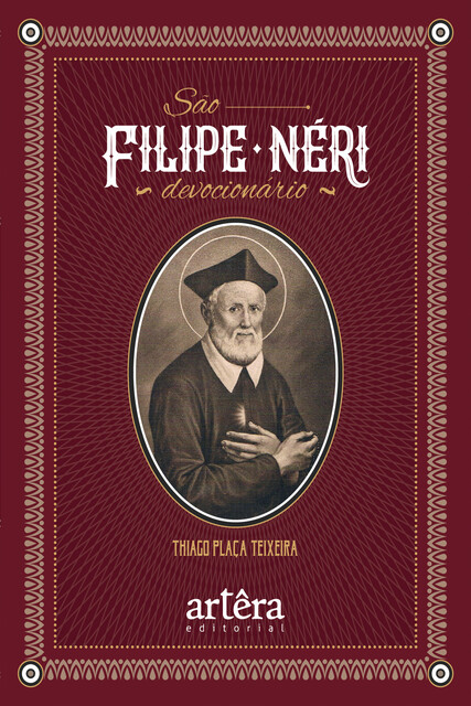 São Filipe Néri: Devocionário, Thiago Plaça Teixeira