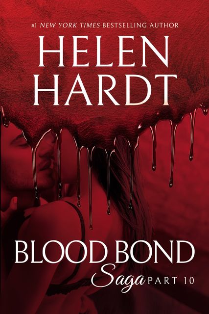 Blood Bond: 10, Helen Hardt