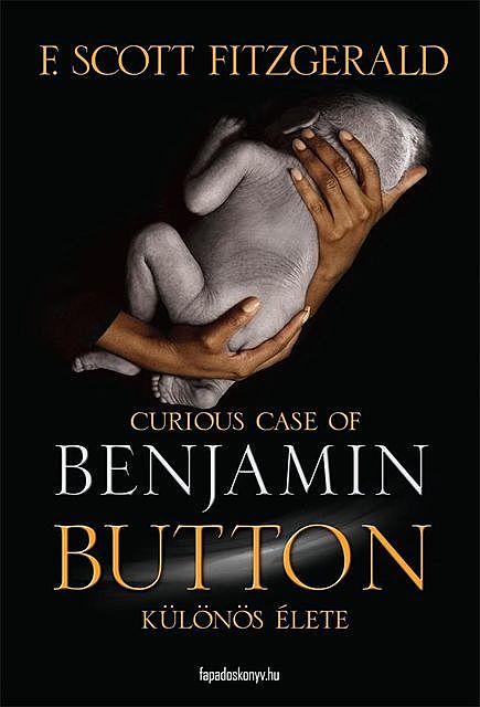 Benjamin Button különös élete, Francis Scott Fitzgerald