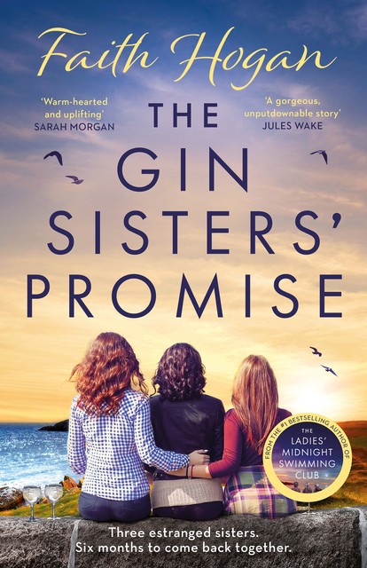The Gin Sisters' Promise, Faith Hogan
