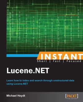 Instant Lucene.NET, Michael Heydt