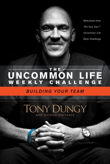 Building Your Team, Tony Dungy, Nathan Whitaker