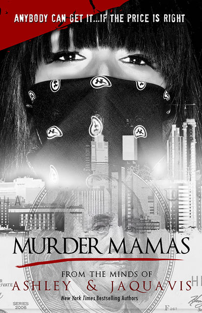 Murder Mamas, Jaquavis Ashley