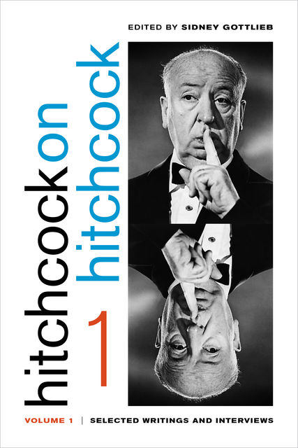 Hitchcock on Hitchcock, Volume 1, Alfred Hitchcock