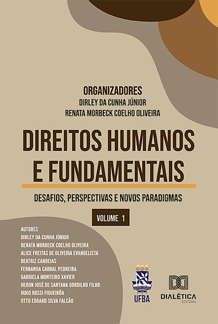 Direitos Humanos e Fundamentais, Dirley da Cunha Júnior, Renata Morbeck Coelho Oliveira